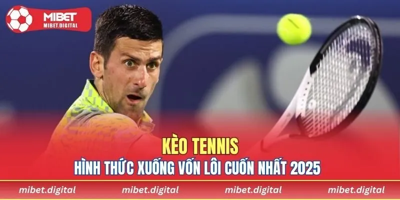 Kèo Tennis